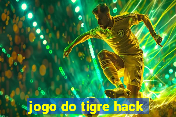 jogo do tigre hack